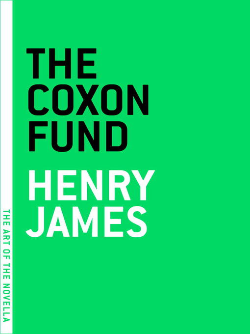 Title details for The Coxon Fund by Henry James - Available